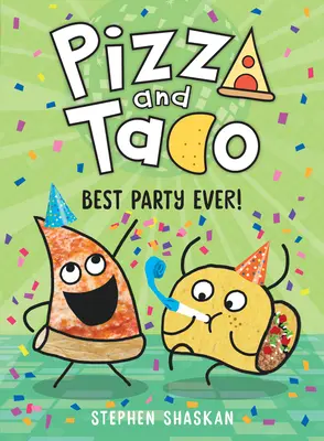 Pizza y taco: ¡la mejor fiesta! - Pizza and Taco: Best Party Ever!