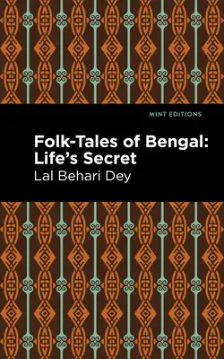 Cuentos populares de Bengala: El secreto de la vida - Folk-Tales of Bengal: Life's Secret