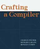 Crafting a Compiler [Con Código de Acceso] - Crafting a Compiler [With Access Code]