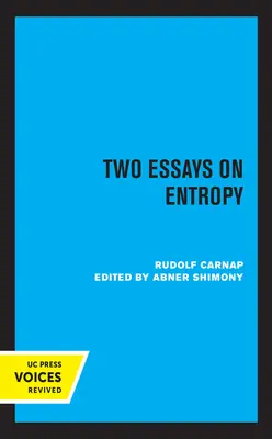 Dos ensayos sobre la entropía - Two Essays on Entropy