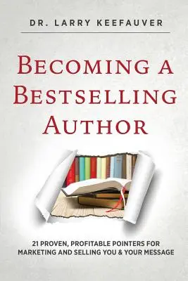 Cómo convertirse en autor superventas - Becoming a Bestselling Author