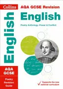 Collins GCSE Revision and Practice - New 2015 Curriculum Edition -- Aqa GCSE Poetry Anthology: Poder y Conflicto: Revision Guide - Collins GCSE Revision and Practice - New 2015 Curriculum Edition -- Aqa GCSE Poetry Anthology: Power and Conflict: Revision Guide