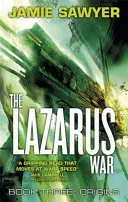 Lazarus War: Origins - Libro tercero de Lazarus War - Lazarus War: Origins - Book Three of The Lazarus War
