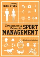 Cuestiones contemporáneas de la gestión deportiva: Una introducción crítica - Contemporary Issues in Sport Management: A Critical Introduction