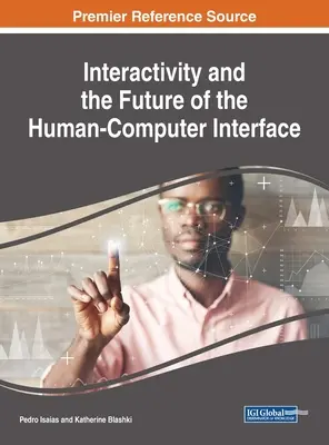 La interactividad y el futuro de la interfaz persona-ordenador - Interactivity and the Future of the Human-Computer Interface