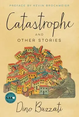 Catástrofe: Y otros relatos - Catastrophe: And Other Stories