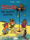 Las vacaciones del Califa - The Caliph's Vacation