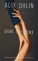 Ciudadanos duales - Preseleccionado para el premio Giller 2019 - Dual Citizens - Shortlisted for the Giller Prize 2019