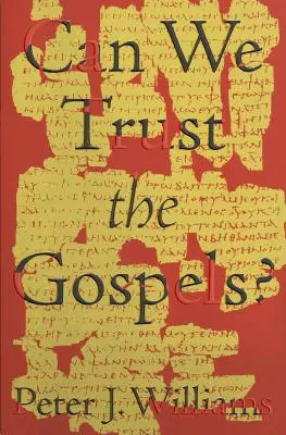 ¿Podemos fiarnos de los Evangelios? - Can We Trust the Gospels?