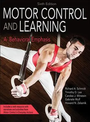 Control motor y aprendizaje: Un énfasis conductual - Motor Control and Learning: A Behavioral Emphasis