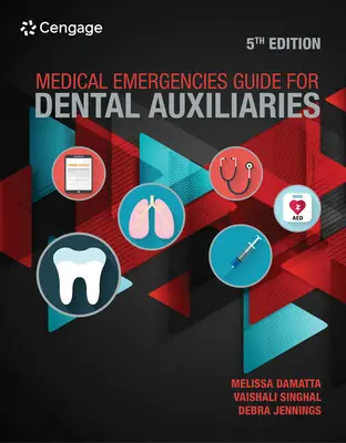 Guía de urgencias médicas para auxiliares de odontología - Medical Emergencies Guide for Dental Auxiliaries