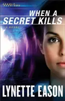 Cuando un secreto mata - When a Secret Kills