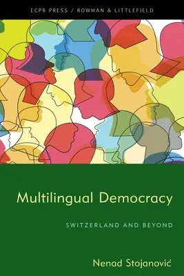 Democracia multilingüe: Suiza y más allá - Multilingual Democracy: Switzerland and Beyond