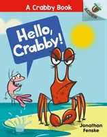 Hola, cangrejo - Hello, Crabby