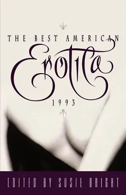 Lo mejor de la erótica americana 1993 - The Best American Erotica 1993