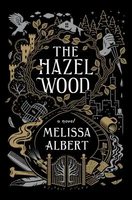 El bosque de Hazel - The Hazel Wood