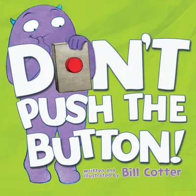 No aprietes el botón - Don't Push the Button!