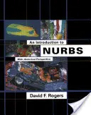 Introducción a las Nurbs: Con perspectiva histórica - An Introduction to Nurbs: With Historical Perspective