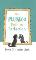 El camino a la perfección del Plumdog - The Plumdog Path to Perfection