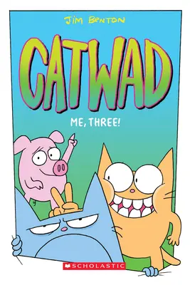 Yo, ¡tres! (Catwad nº 3), 3 - Me, Three! (Catwad #3), 3