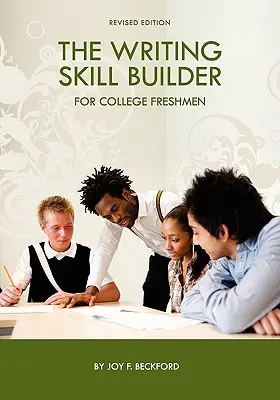 El desarrollo de habilidades de escritura para estudiantes universitarios de primer año - The Writing Skill Builder for College Freshmen