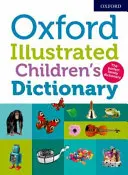 Diccionario Oxford Ilustrado para Niños - Oxford Illustrated Children's Dictionary