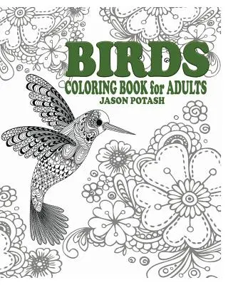 Libro para colorear de aves para adultos - Birds Coloring Book for Adults