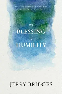 La bendición de la humildad - The Blessing of Humility