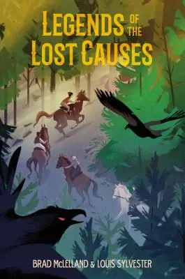 Leyendas de las causas perdidas - Legends of the Lost Causes