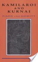 Kamilaroi y Kurnai: Un análisis de la estructura social aborigen - Kamilaroi and Kurnai: An Analysis of Aboriginal Social Structure