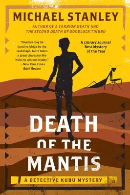La muerte de la mantis: un misterio del detective Kubu - Death of the Mantis: A Detective Kubu Mystery