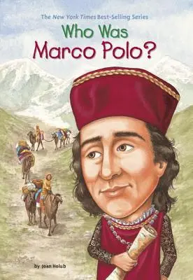 ¿Quién fue Marco Polo? - Who Was Marco Polo?