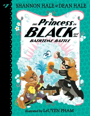 La princesa de negro y la batalla del baño - The Princess in Black and the Bathtime Battle