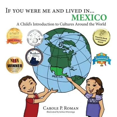 Si tú fueras yo y vivieras en... México: Introducción de un niño a las culturas del mundo - If You Were Me and Lived in... Mexico: A Child's Introduction to Cultures Around the World