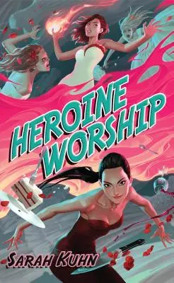 El culto a la heroína - Heroine Worship