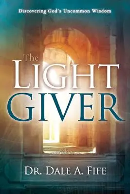 El Dador de Luz - The Light Giver