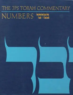 Comentario de la Torá JPS: Números - The JPS Torah Commentary: Numbers