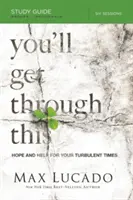 Saldrás de ésta: Esperanza y ayuda para tus momentos turbulentos - You'll Get Through This: Hope and Help for Your Turbulent Times