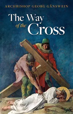 Vía Crucis (Ganswein) - Way of the Cross (Ganswein)