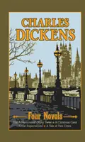 Charles Dickens: Cuatro novelas - Charles Dickens: Four Novels