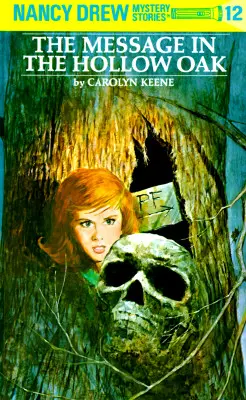 Nancy Drew 12: El Mensaje en el Roble Hueco - Nancy Drew 12: The Message in the Hollow Oak