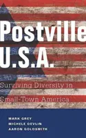 Postville: USA: Sobrevivir a la diversidad en una pequeña ciudad de Estados Unidos - Postville: USA: Surviving Diversity in Small-Town America