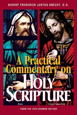 Comentario práctico de la Sagrada Escritura - Practical Commentary on Holy Scripture