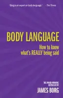 Lenguaje corporal 3ª ed. - Cómo saber lo que se dice REALMENTE - Body Language 3rd edn - How to know what's REALLY being said