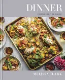 La cena: Changing the Game: Un libro de cocina - Dinner: Changing the Game: A Cookbook