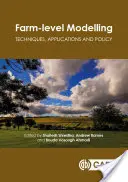 Farm-Level Modelling: Técnicas, aplicaciones y política - Farm-Level Modelling: Techniques, Applications and Policy