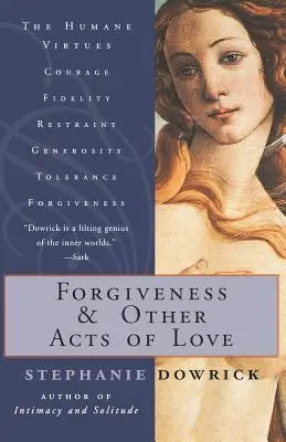 El perdón y otros actos de amor - Forgiveness and Other Acts of Love