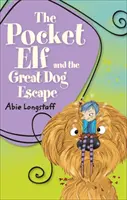 Planeta de lectura KS2 - El duende de bolsillo y la gran escapada del perro - Nivel 2: Mercurio/Banda marrón - Reading Planet KS2 - The Pocket Elf and the Great Dog Escape - Level 2: Mercury/Brown band