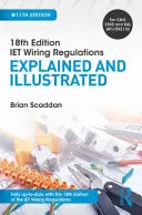 Iet Wiring Regulations: Explicación e ilustración - Iet Wiring Regulations: Explained and Illustrated