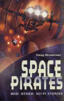 Piratas espaciales y otras historias de ciencia ficción - Space Pirates and Other Sci-fi Stories